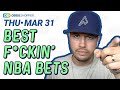BEST F*CKIN NBA BETS & PICKS TODAY: Must-Bet Player Props, NBA Picks Predictions | Thursday 3/31/22