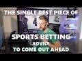 The #1 BEST SPORTS BETTING ADVICE (Watch this before betting on sports!) - Thursday Truth Ep 06