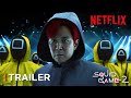 Squid Game Season 2 Teaser Trailer | Life is a Bet | Netflix Series | TeaserPRO's Concept Version