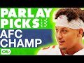 NFL Parlay Picks | NFL Playoff Picks & Predictions | Eytan's Parlays (Bengals vs Chiefs AFC Champ)