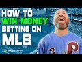 How to Bet on MLB Games (Baseball Betting Tips 2023)