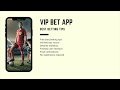 VIP Bet: Best Betting Tips