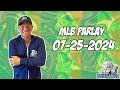 Free MLB Parlay For Today Thursday 7/25/24 MLB Pick & Prediction MLB Betting Tips