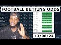 BEST Football Predictions for Today (13/08) | Expert Betting Tips & Value Bets